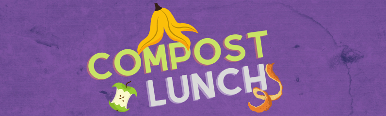 /images/posts/2021-02-03-Compost-Lunch/featured.png
